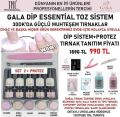 GALA DİP ESSENTİAN SİSTEM CİHAZSIZ 30 DK. SET:2 + PROTEZ