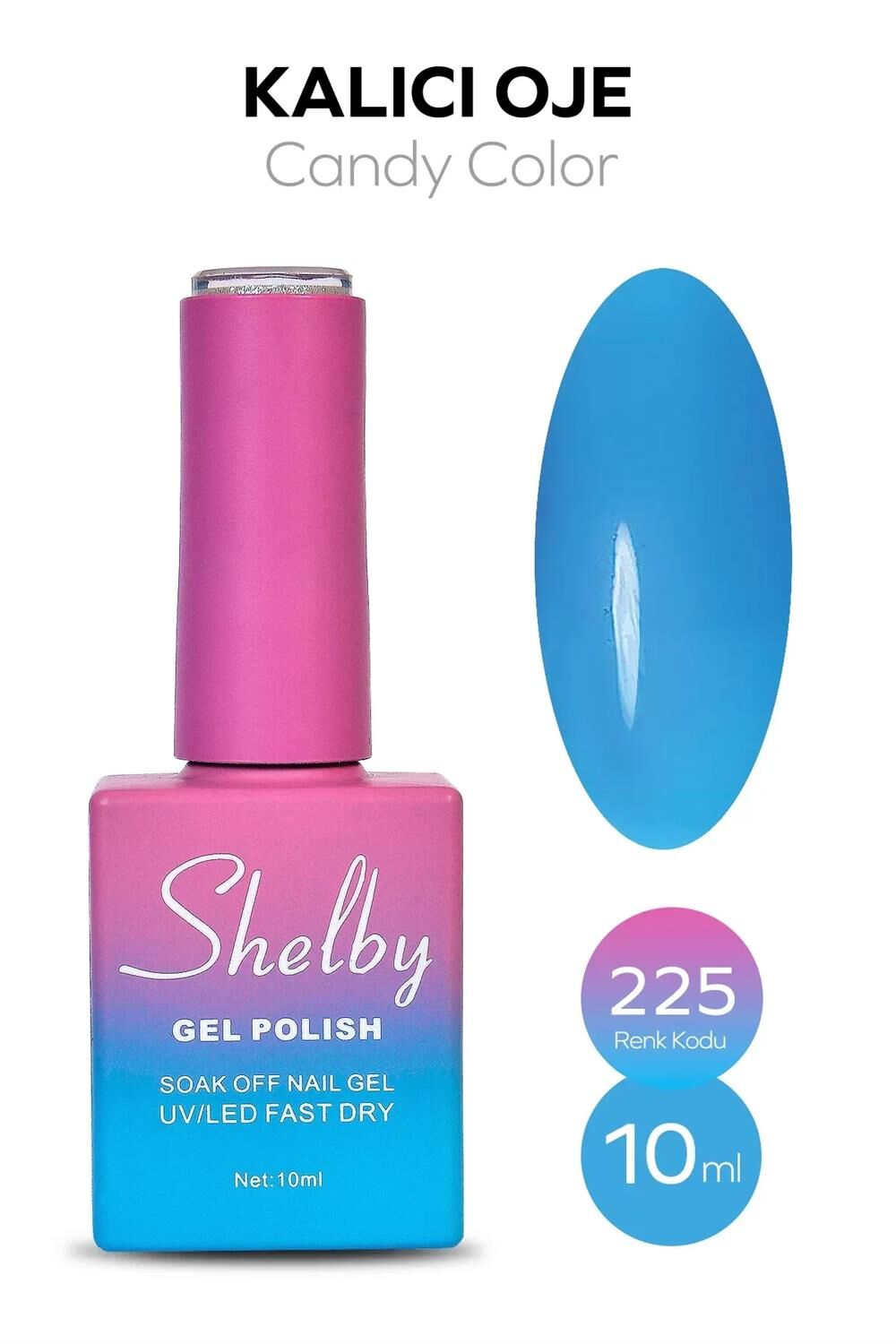 SHELBY 10 ML. A225 CANDY KALICI OJE