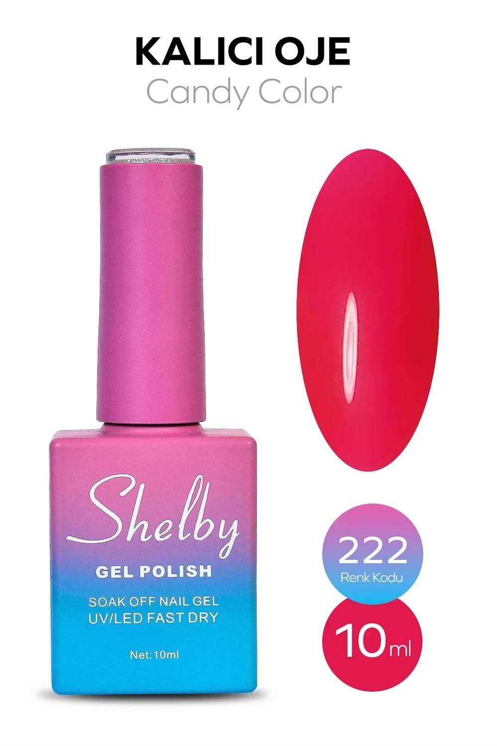 SHELBY 10 ML. A222 CANDY KALICI OJE