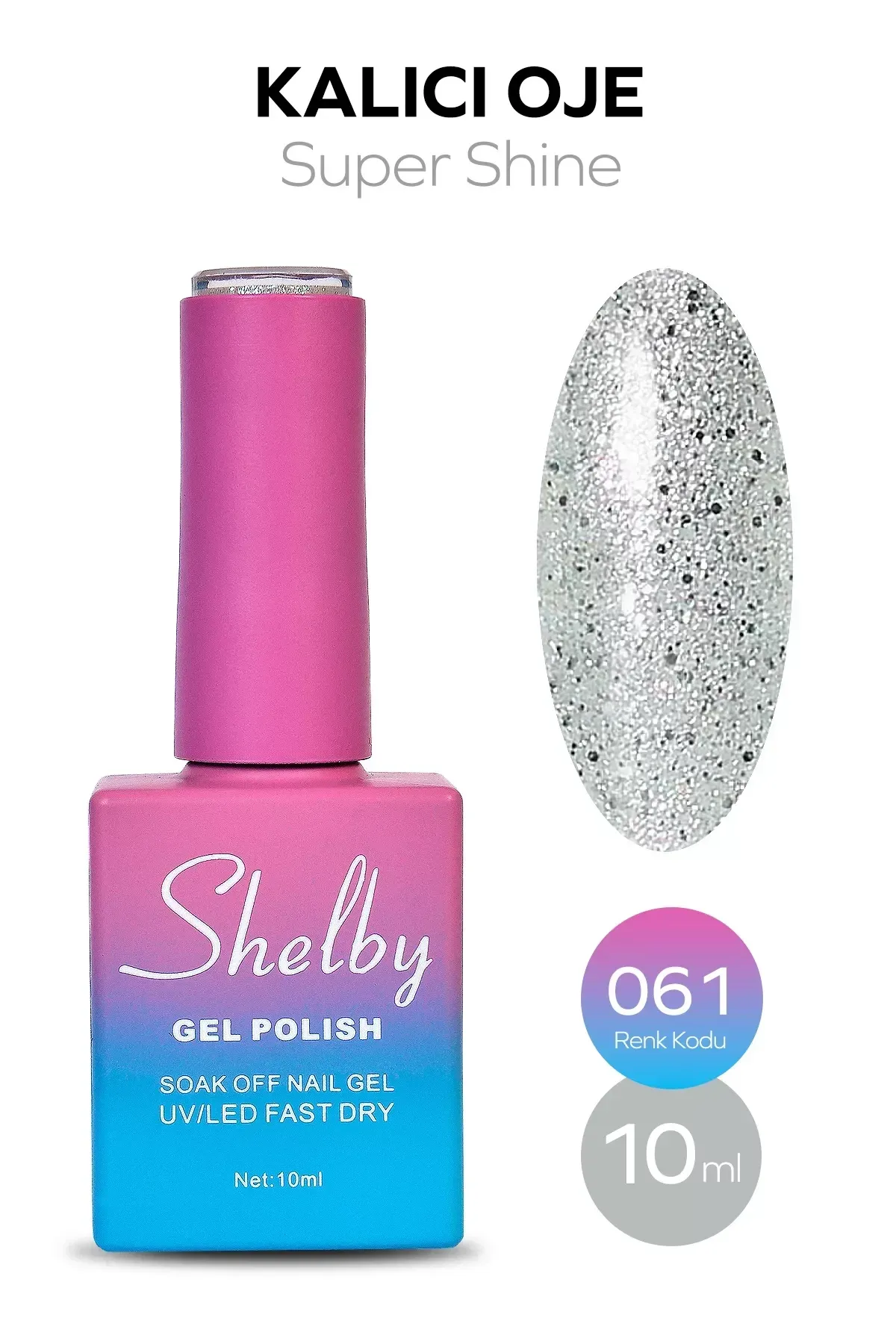 SHELBY 10 ML. A061 SÜPER IŞILTILI KALICI OJE