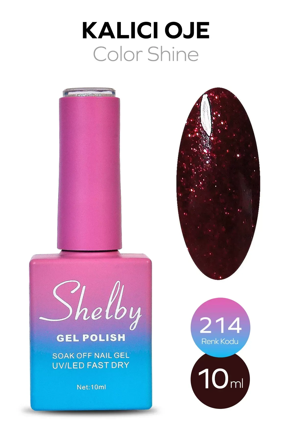 SHELBY 10 ML. A214 IŞILTILI RENKLİ KALICI OJE