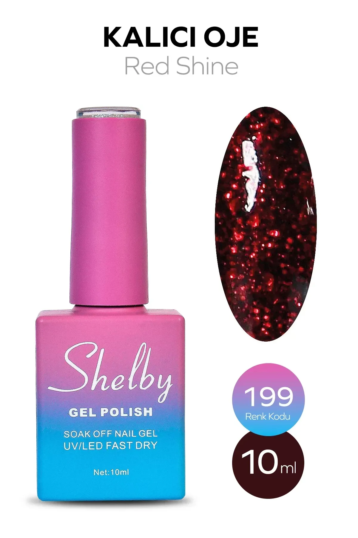 SHELBY 10 ML. A199 IŞILTILI KIRMIZI KALICI OJE